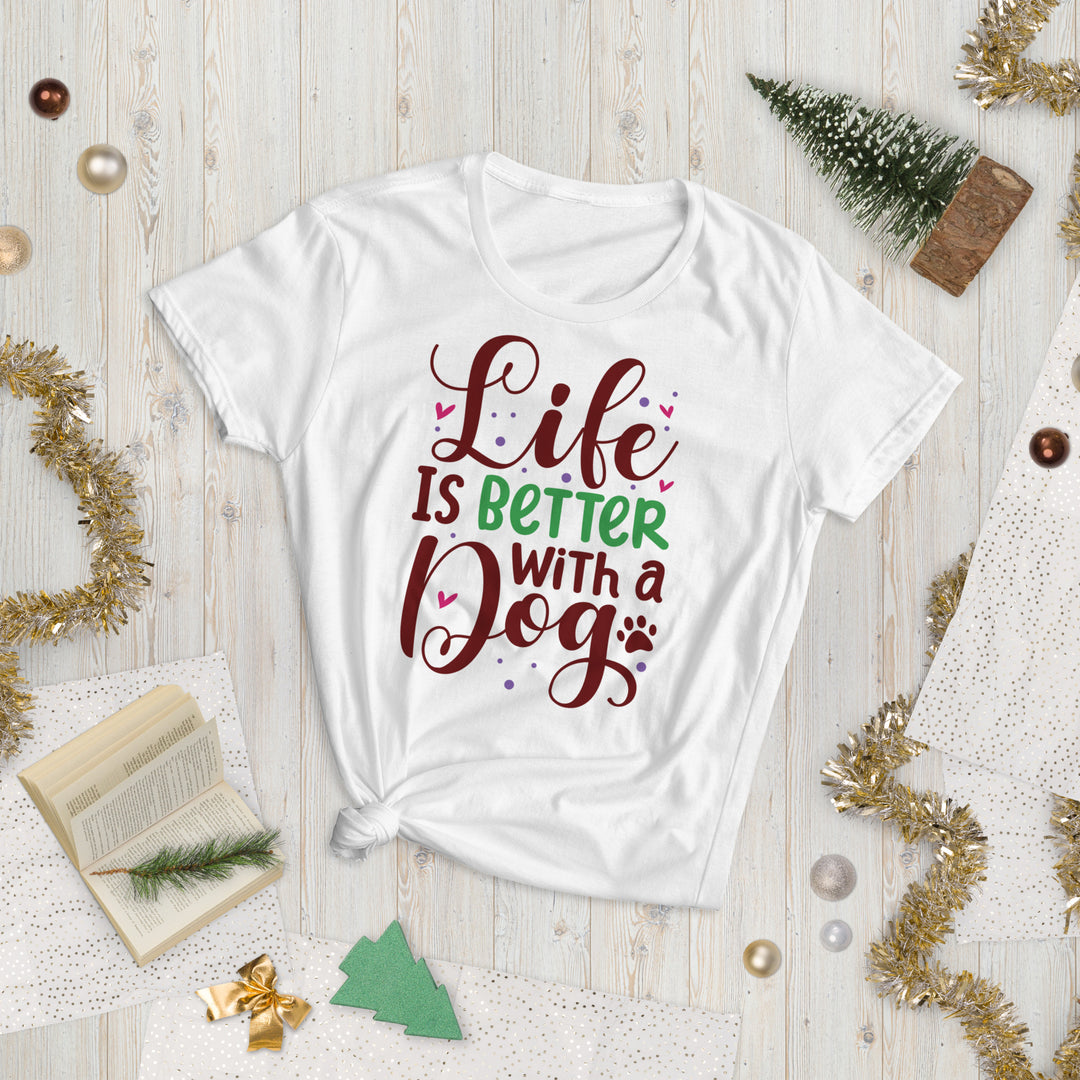 Life is Better with a Dog T-shirt